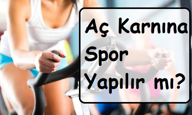 Aç Karnına Spor Yapılır mı