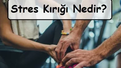 Stres Kırığı Nedir