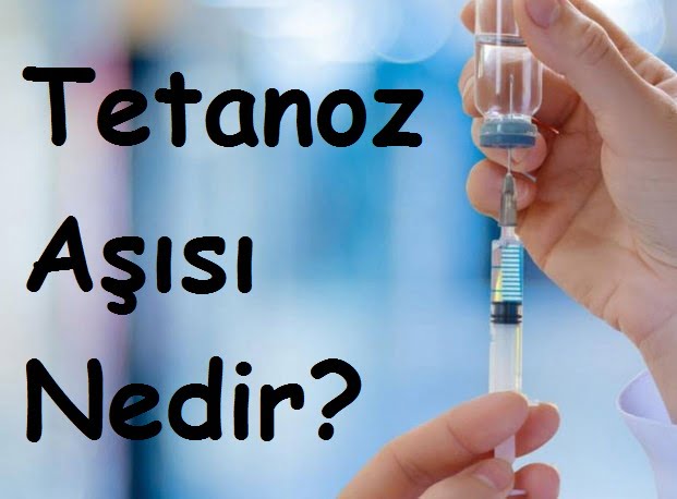 Tetanoz Aşısı Nedir